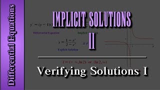 Differential Equations: Implicit Solutions (Level 2 of 3) | Verifying Solutions I