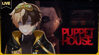 【Puppet House】ปริศนาบ้านหุ่นผี