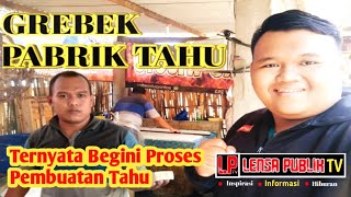 Menilik Proses Pembuatan Tahu Yang Punya Rasa Nikmat Di Kediri