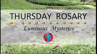 Thursday Rosary • Luminous Mysteries of the Rosary 💚 October 12, 2023 VIRTUAL ROSARY - MEDITATION