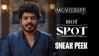 Hot Spot - Sneak Peek | Kalaiyarasan | Sandy | Adithya B | Ammu Abhirami | Gouri