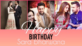 Happy Birthday Sara Bharwana : Atif Aslam Sara Bharwana | Birthday Full Screen Status | Atif Status