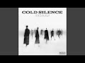 Cold Silence