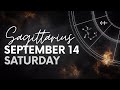 Sagittarius - Today Horoscope - September 14, 2024