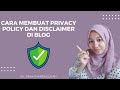 Bagaimana Cara Membuat Privacy Policy dan Disclaimer #blog