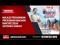 [LANGSUNG] Majlis Perasmian Program MADANI Rakyat 2024 Sayangi Sabah | 19 Okt 2024