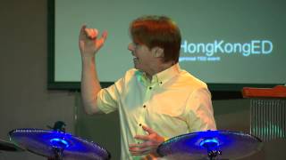 Creativity, Rhythm and Education: Chris Brien at TEDxHongKongED