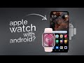 Does Apple Watch Work with Android? (explained)