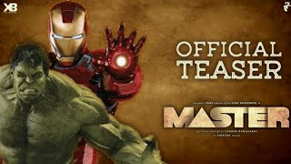 Master - Official Teaser |  Iron man vs Hulk  | Thalapathy Vijay | Trailer Remix | #Remix #master