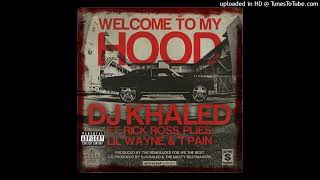 DJ Khaled - Welcome To My Hood (432hz) (Feat. T-Pain, Rick Ross, Plies & Lil Wayne)