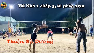 Ki pháo 12m | Sét 1 | TÀI NHỎ 1 chấp 3 SỸ, THUẬN, DƯƠNG