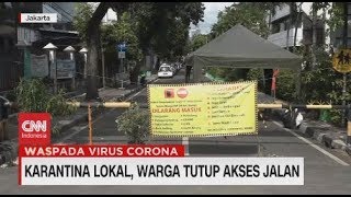 Karantina Lokal, Warga Tutup Akses Jalan