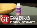 Wood Turners Eco-Friendly Topcoat Product Overview | General Finishes