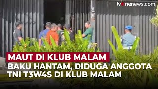 Duel Maut di Klub Malam Tanjungpinang! Diduga Anggota TNI Tew4s, Polisi Bertindak | OneNews Update