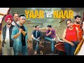 Yaar V/s Naar • ਯਾਰੀ ਚ ਕੁੜੀ ਨੇ ਕਿੱਤਾ ਧੋਖਾ •ft Jaggie Rajgarh Gindu Nagra• Kittu Zaildar