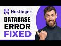 How to Fix Database Error on Hostinger [NEW 2026 Guide]