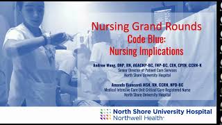 NSUH Nursing Grand Rounds: Code Blue! Nursing Implications