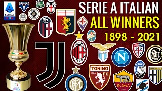 SERIE A • All Winners 1898 - 2021 - INTER 2021 CHAMPION