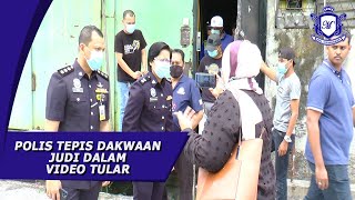 MKL Crimedesk | Polis Sungai Buloh Tepis Dakwaan Video Tular Port Judi