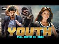 Youth - South Movie Dubbed In Hindi Full | Thalapathy Vijay