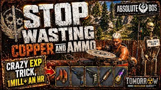 🔥 STOP WASTING COPPER AND AMMO – INSANE EXP FARM (1M+ XP/HR) 🔥