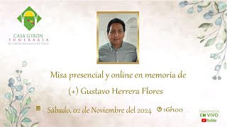 Misa presencial y online en memoria de Gustavo Herrera Flores