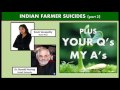 talking biotech 044 indian farmer suicides your questions