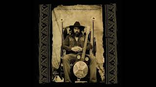 03 Too Old to Die Young | Folk Songs of the American Longhair