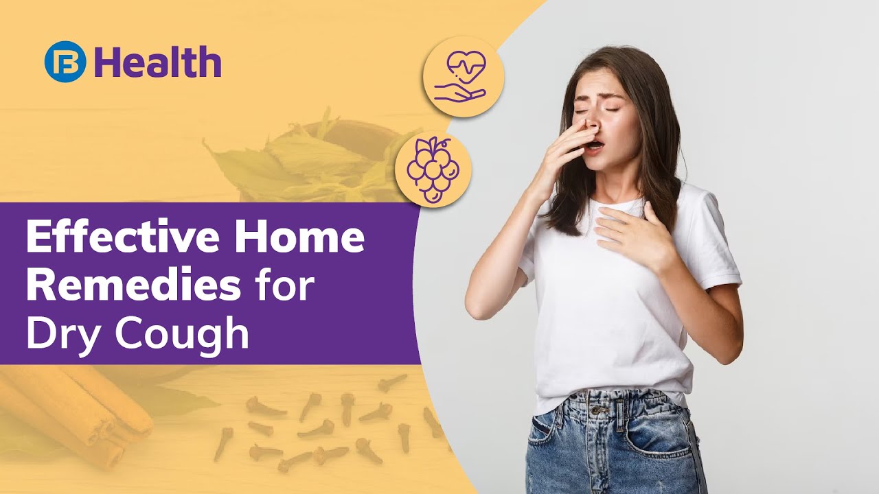 Effective Home Remedies For Dry Cough Youtube