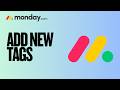 How to Add New Tag in Monday.com | Easy Guide 2026