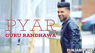 Pyar (FULL SONG) || Guru Randhawa - Desi Crew || New Punjabi Song 2017 || RS Present