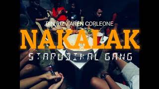 NAKALAK | BY:BIN RIZ / AREN CORLEONE