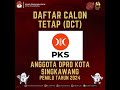 Daftar Calon Tetap (DCT) Anggota DPRD Kota Singkawang pada Pemilihan Umum Tahun 2024