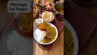 Andhra Style Moringa Dal Pappu!