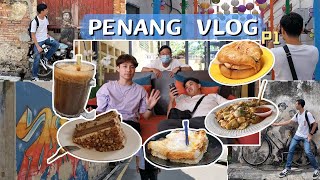 food and street art hunting in Penang | 4D3N Penang Trip Part 1 | Travel Vlog 2022