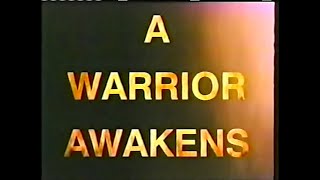 A Warrior Awakens - The Movie