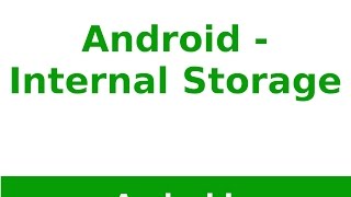 Android Tutorial 2019 - Internal Storage in Android