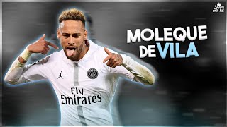 Neymar Jr-Moleque De Vila(Projota) ESPECIAL 20K!