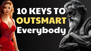 10 Stoic Keys That Make You OUTSMART Everybody Else | Stoicism