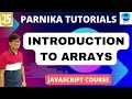 Introduction to Arrays in JavaScript | JavaScript Course for Beginners | Parnika Tutorials