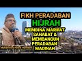 Hijrah: Ma'rifatullah Sebagai Basis Membangun Peradaban Madinah I Muhammad Faisal Hamdani