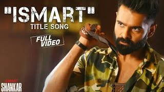 Ismart shankar title video song
