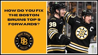 Benders: How Do You Fix the Boston Bruins Top 9 Forwards?