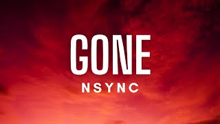 *NSYNC - Gone (Lyrics)