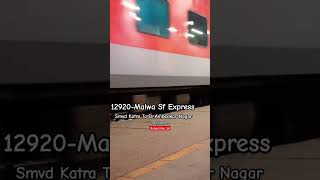 12920-Malwa Sf Express|Smvd Katra To Dr.Ambedkar Nagar| #shorts #shortvideo #viral  #indianrailways