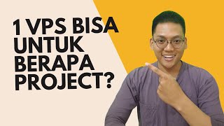 Kenapa Harus Pake VPS dan Satu VPS Bisa Berapa Project?