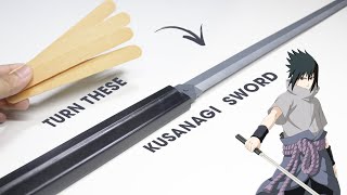 EASY DIY - Making my Sasuke (Kusanagi) Sword from Popsicle Sticks WITHOUT POWERTOOLS