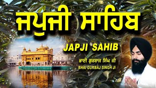 Japji Sahib | Jap Ji Sahib | ਜਪੁਜੀ ਸਾਹਿਬ | ਜਪੁ ਜੀ ਸਾਹਿਬ | Nitnem | Bhai Gurbaj Singh Ji #japjisahib