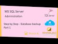 Step by Step- Database backups SQL Server - Part 1