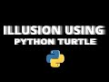 Illusion using python turtle | 3d illusion | #code_gyani | #illusion